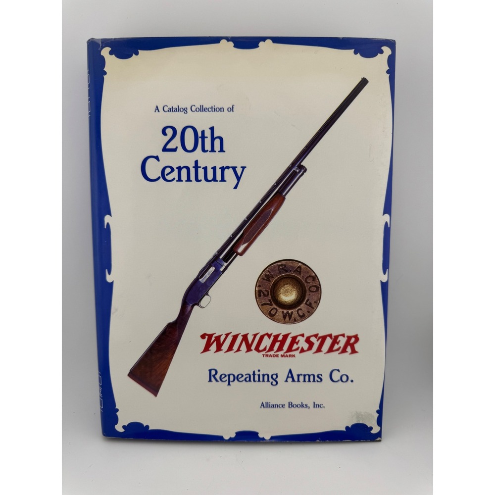 Winchester Repeating Arms Co 20th Century‎ Catalog Collection Roger Rule 1984